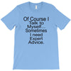 talk to myself T-Shirt