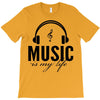 music is my life T-Shirt
