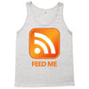 rss feed me Tank Top