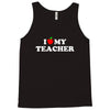 I love my Teacher Tank Top