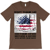 Veteran Don't Thank Me Thank My Brothers &amp; Sister T-Shirt