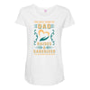 The Best Kind of Dad Raises a Caregiver Yes, She Bought Me This Shirt Maternity Scoop Neck T-shirt