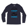 I Don't Need Therapy Just to Go Cruising Long Sleeve Shirts
