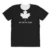 on the eh team All Over Women's T-shirt