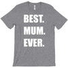 best. mum T-Shirt