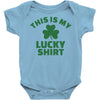 this is my lucky shirt Baby Onesie