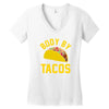 body by tacos funny Women's V-Neck T-Shirt