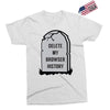 delete my browser history Exclusive T-shirt