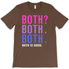 Both is Good T-Shirt