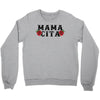 Mamacita Crewneck Sweatshirt