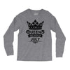 Queens Are Born In July Long Sleeve Shirts