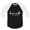 Look Me in The Eyes 3/4 Sleeve Shirt