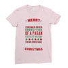 merry corruption of a pagan holiday Ladies Fitted T-Shirt