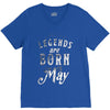 legends are born in may funny V-Neck Tee