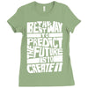 The Best Way to Predict the Future Is To Create It Ladies Fitted T-Shirt