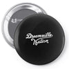 dreamville nation Pin-back button