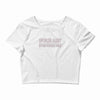 spoiler alert everyone dies Crop Top