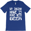 my indian name is runs with beer T-Shirt