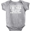 To Relieve Stress I Do Yoga Baby Onesie