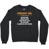 February Girl Hated By Many Crewneck Sweatshirt