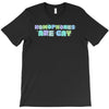 homophones are gay T-Shirt