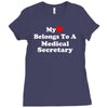 my heart belongs to a medical secretary Ladies Fitted T-Shirt