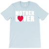 mother lover T-Shirt
