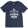 i can't keep calm i'm a judo mom V-Neck Tee