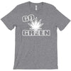 go green T-Shirt