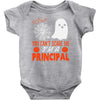 you cant scare principal Baby Bodysuit