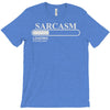 sarcasm loading please wait T-Shirt