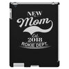New Mom 2018 Rokie Dept. iPad 3 and 4 Case