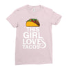This Girl Loves Tacos Ladies Fitted T-Shirt