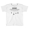 merry christmas and happy new year Toddler T-shirt