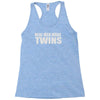 real men make twins Racerback Tank