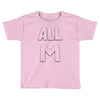 all m Toddler T-shirt