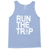 run the trap Tank Top