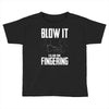 alien blow it fingering Toddler T-shirt