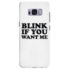 blink if you want me Samsung Galaxy S8 Plus
