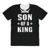 Father of a Prince -Son of a King All Over Women's T-shirt