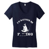 i'd rather be fishing Women's V-Neck T-Shirt