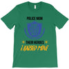 police mom  i rised mine T-Shirt