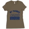 my favorite disney princess is my girlfriend Ladies Fitted T-Shirt