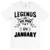 Legends Are Born In January T-Shirt