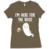 Im Here For The Booz Ladies Fitted T-Shirt