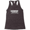 i am an accountant t shirt funny profession shirt tee gift for account Racerback Tank