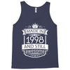 Made In 1998 And Still Awesome Tank Top