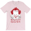 we all float down here T-Shirt