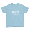 el jefe funny mexican Youth Tee