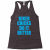 biker chicks do it better Racerback Tank